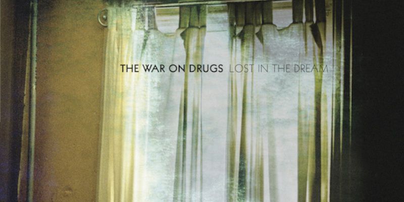 The War On Drugs - 'Lost in the Dream' 