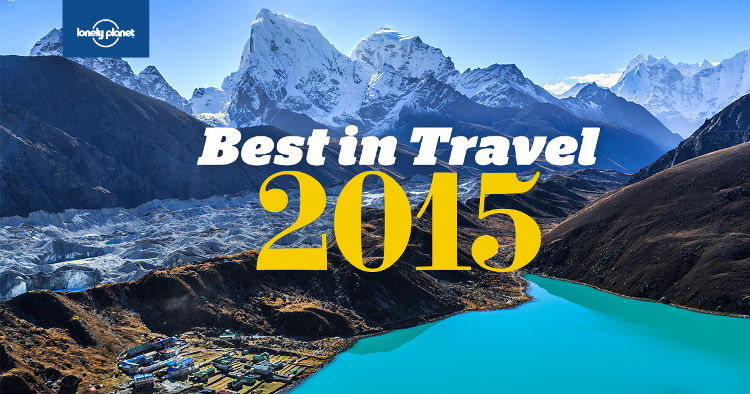 Los mejores destinos para viajar en 2015, según Lonely Planet 